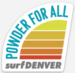 Powder For All Die Cut Sticker. Surf Denver