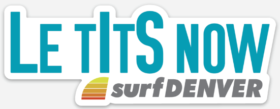 LetItS now Die Cut Sticker Surf Denver – Surf My City